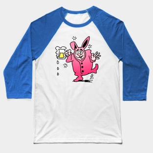 Drunk in a pink bunny suit Baseball T-Shirt